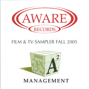Aware Records / ASquared Management Film & TV Sampler Fall 2005 cover