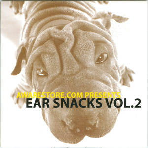Awarestore.com Presents Ear Snacks Vol. 2 cover