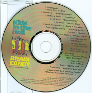 Kids In The Hall - Brain Candy disc