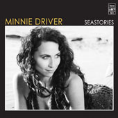 Seastories by Minnie Driver